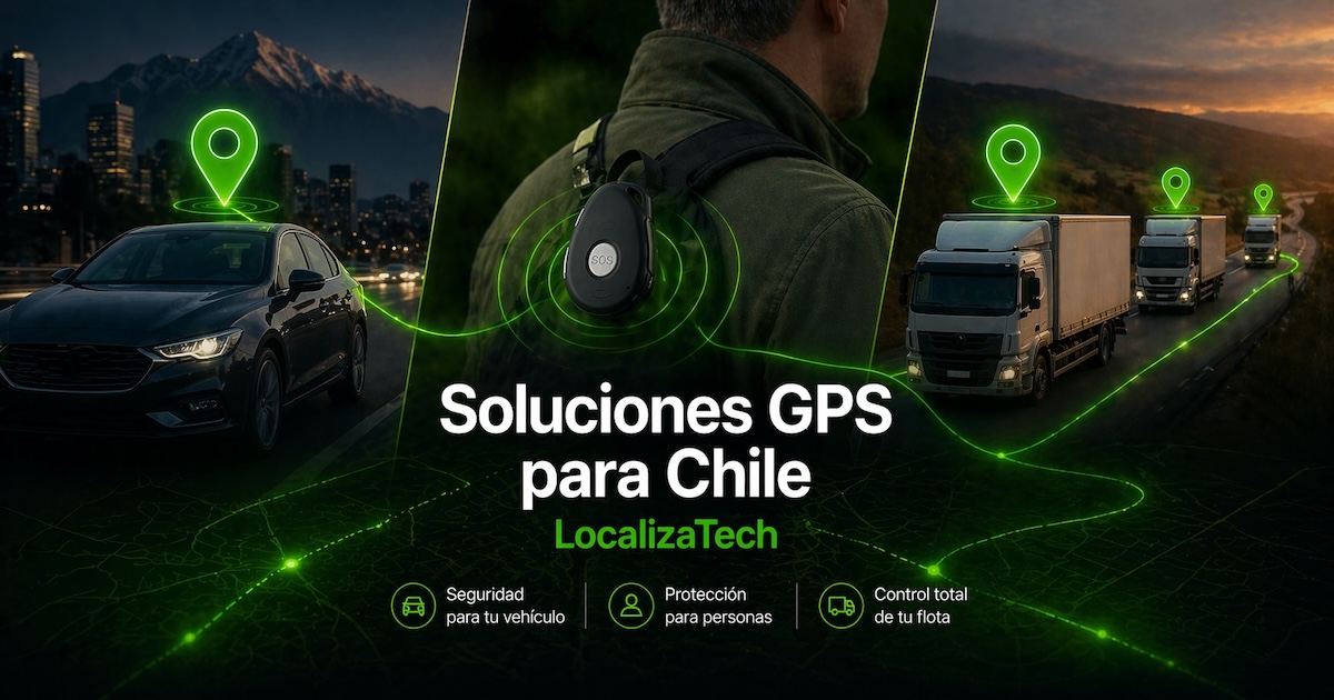 LocalizaTech - GPS para Vehículos, Personas y Flotas en Chile